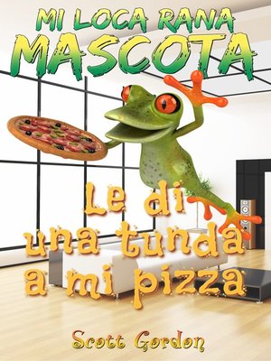 cover image of Mi Loca Rana Mascota